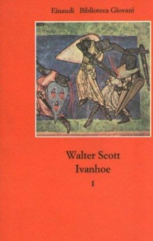 ivanhoe volume 1