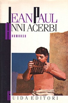 anni acerbi una biografia