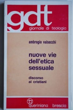 nuove vie dell\'etica sessuale discorso ai cristiani