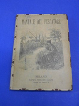 manuale del pescatore o breve trattato di pesca