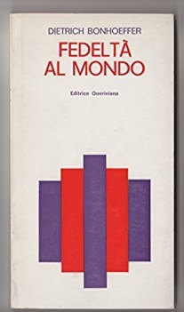 fedelta\' al mondo