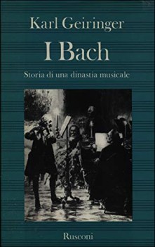 bach storia di una dinastia musicale