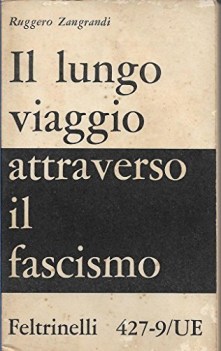 lungo viaggio attraverso il fascismo