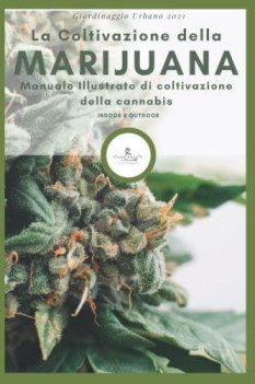 coltivazione della marijuana autoprodurre marijuana per uso person