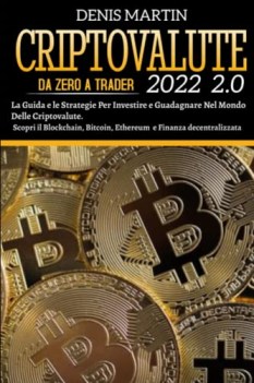 criptovalute 20 la guida e le strategie per investire e guadagnare n