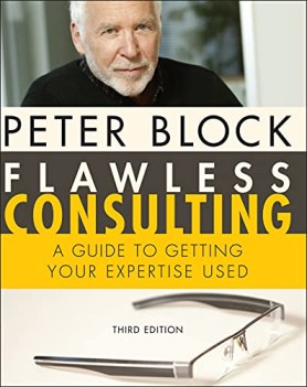 flawless consulting a guide to getting your expertise used