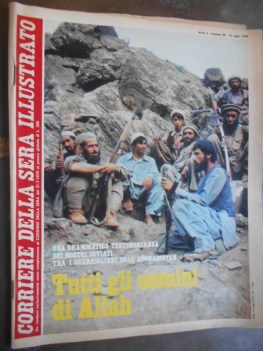 corriere della sera illustrato numero 29 - luglio 1979 TUTTI GLI UOMINI DI ALLAH