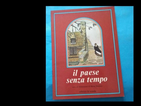 paese senza tempo editrice la scuola