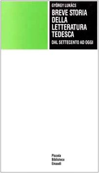 breve storia della letteratura tedesca dal settecento ad oggi