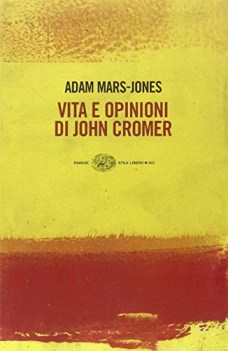 vita e opinioni di john cromer