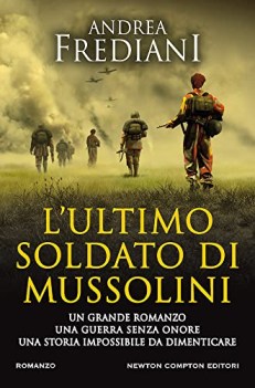 ultimo soldato di mussolini