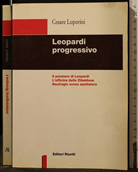 leopardi progressivo il pensiero di leopardi lofficina dello zibald