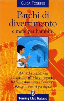 parchi di divertimento e mete per bambini