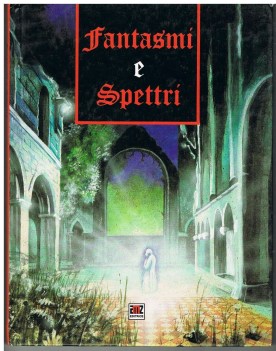 fantasmi e spettri