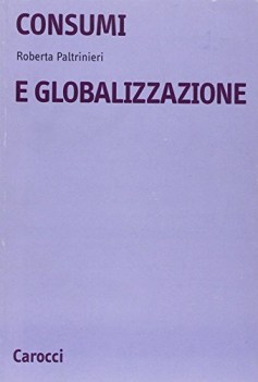 consumi e globalizzazione