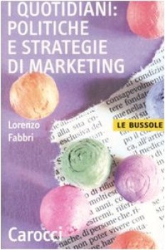 quotidiani politiche e strategie di marketing