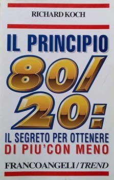 principio 80/20 il segreto per ottenere di piu con meno