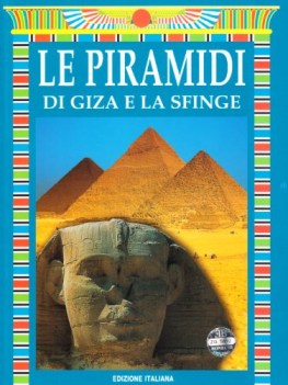 piramidi di giza e la sfinge