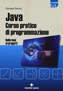 java corso pratico di programmazione dalle basi ai progetti