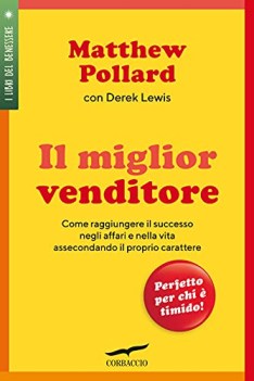 miglior venditore come raggiungere il successo negli affari e nell