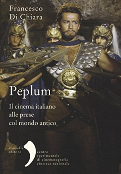 peplum il cinema italiano alle prese col mondo antico