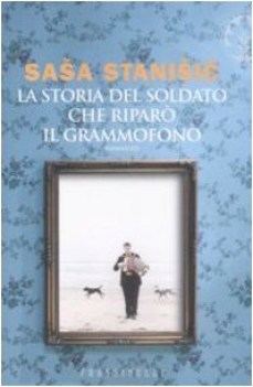 storia del soldato che riparo il grammofono