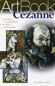 cezanne la natura la geometria e le mani di un genio