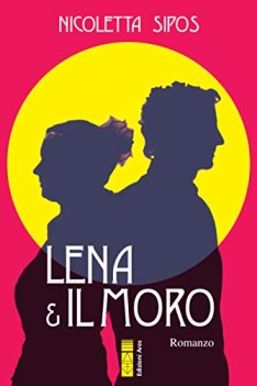 lena e il moro