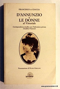 d\'annunzio e le donne al vittoriale