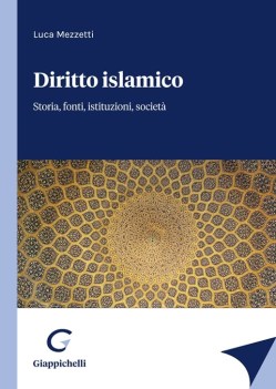 diritto islamico storia fonti istituzioni societa