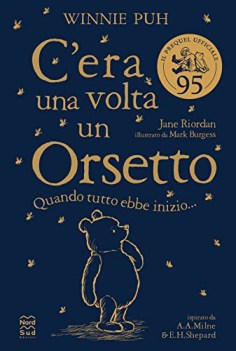 Winnie Puh C\'era una volta un orsetto Quando tutto ebbe inizio