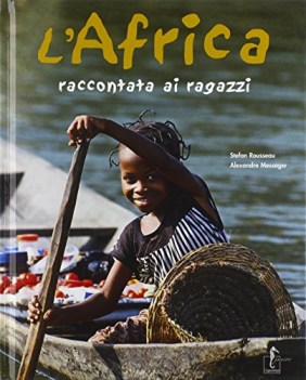 africa raccontata ai ragazzi ediz illustrata