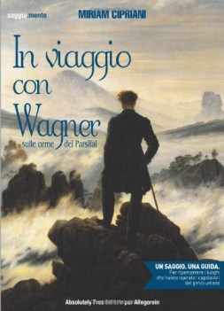 in viaggio con wagner