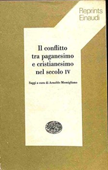 conflitto tra paganesimo e cristianesimo nel secolo iv