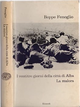 Ventitre giorni della citta di alba la malora