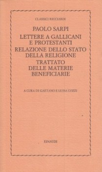 paolo sarpi lettere a gallicani e protestanti  relazione dello stato