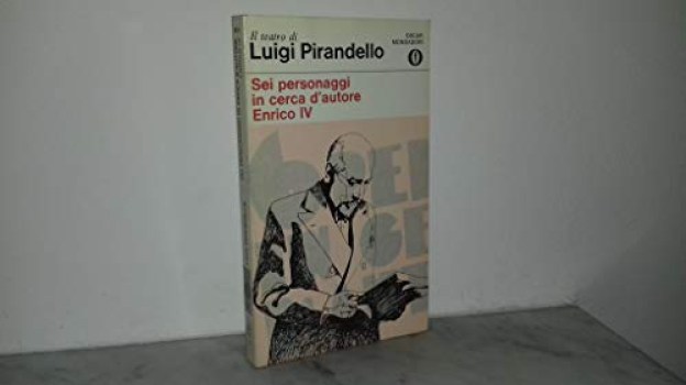 sei personaggi in cerca d\'autore enrico IV