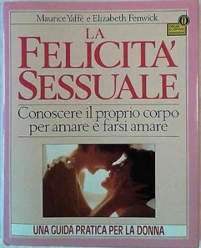 felicita sessuale una guida pratica per la donna