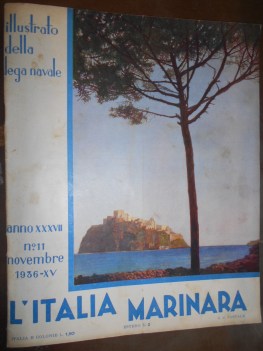 italia marinara numero 11 novembre 1936 illustrato della lega navale