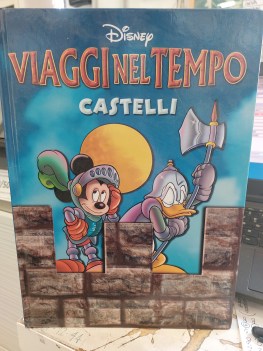 viaggi nel tempo castelli