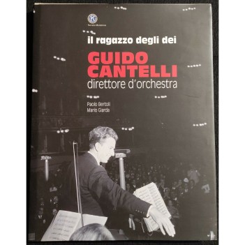 ragazzo degli dei guido cantelli direttore d\'orchestra