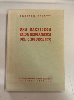 sacrilega faida bergamasca del cinquecento