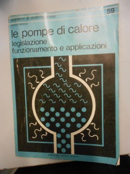 pompe di calore legislazione funzionamento e applicazioni