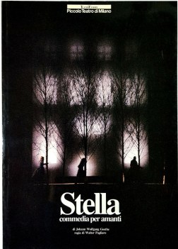 stella commedia per amanti (piccolo teatro di milano teatro d\'europa)