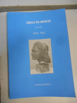 diego de minicis scultore 1913 1942