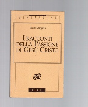 racconti della passione di gesu cristo