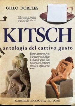 kitsch antologia del cattivo gusto