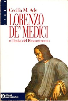 lorenzo de medici e l\'italia del rinascimento