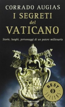 segreti del vaticano storie luoghi personaggi di un potere millenario