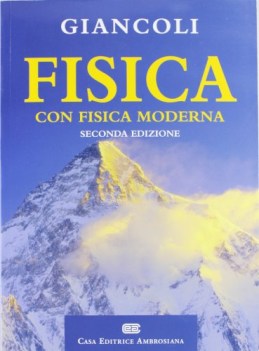 fisica con fisica moderna (seconda edizione)